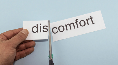 Finding comfort in discomfort